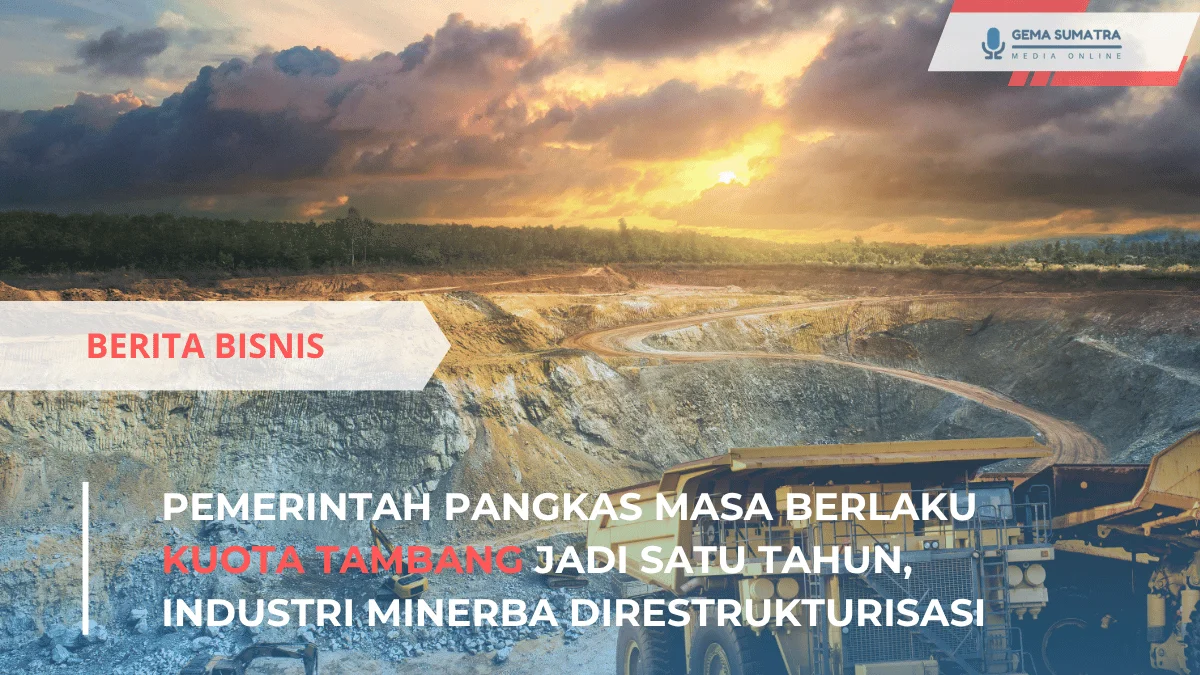 Kuota Produksi Tambang Diperpendek Menjadi 1 Tahun: Dampak dan Analisis Lengkap